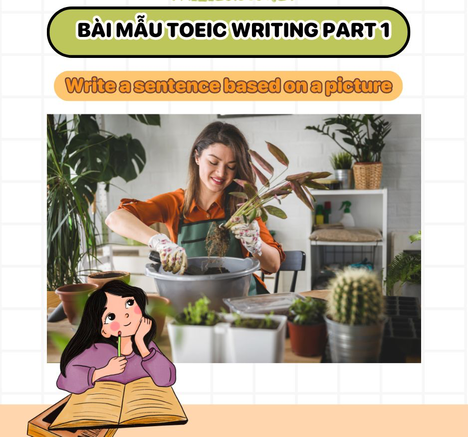 Xác Định Cấu Trúc Câu Phù Hợp để Làm TOEIC Writing Part 1 Hiệu Quả